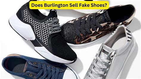 do burlington sell fake shoes|burlington shoes promo code.